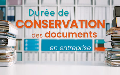 Combien de temps vos documents administratifs doivent-ils être conservés ?